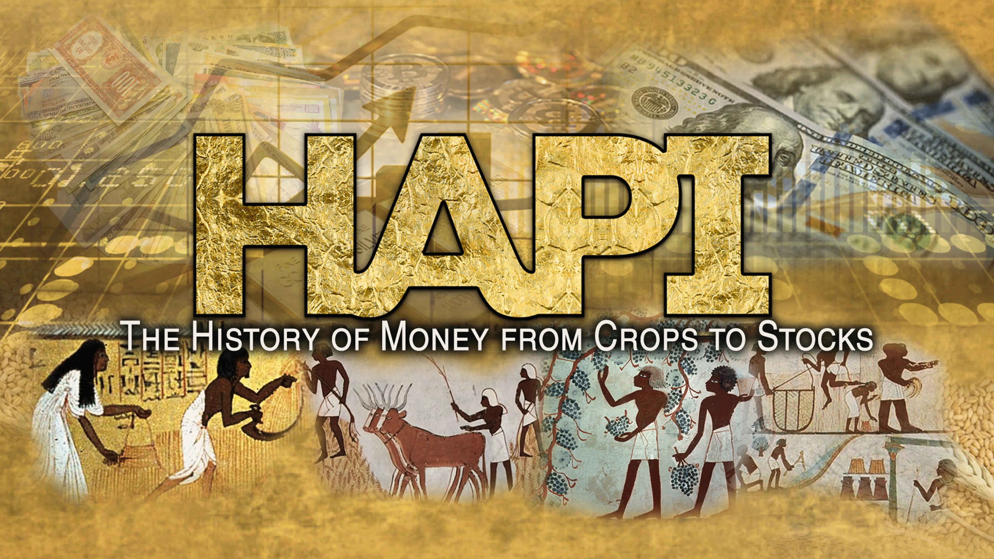 HAPI: The History of Money from Crops to Stocks poster